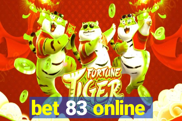 bet 83 online